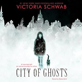 City of Ghosts Audiobook By Victoria Schwab cover art