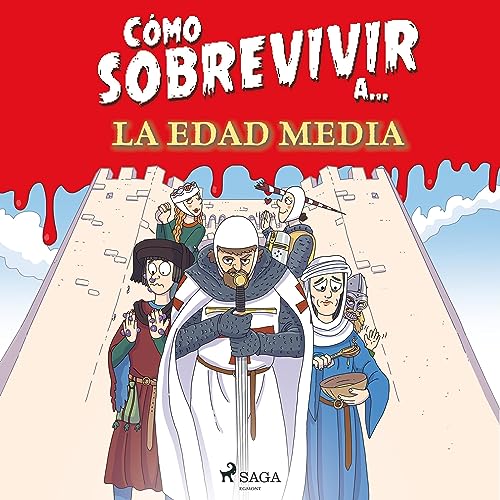 Cómo sobrevivir a la Edad Media Audiolibro Por El Fisgón Histórico arte de portada