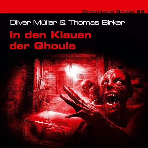 In den Klauen der Ghouls Audiolibro Por Oliver Müller, Thomas Birker arte de portada