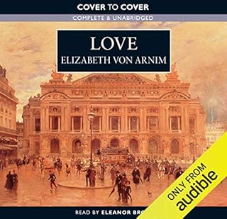 Love Audiobook By Elizabeth von Arnim cover art