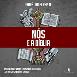 Nós e a Bíblia Audiolivro Por André Daniel Reinke capa