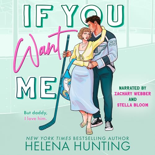 If You Want Me Audiobook By Helena Hunting cover art