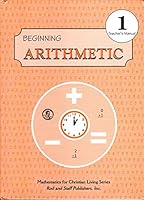 Beginning Arithmetic 1: Teacher's Manual