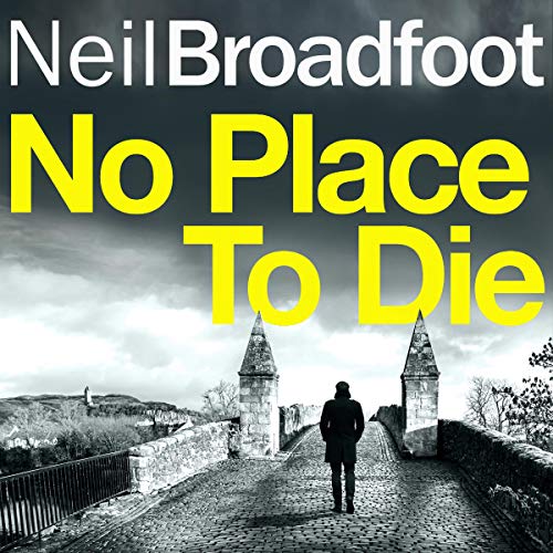 No Place to Die Audiolibro Por Neil Broadfoot arte de portada