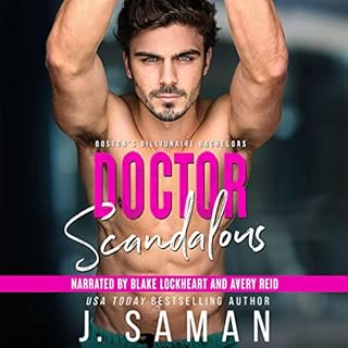 Doctor Scandalous Audiobook By J. Saman, Julie Saman cover art