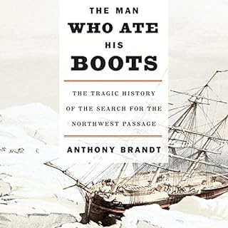 The Man Who Ate His Boots Audiolibro Por Anthony Brandt arte de portada