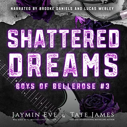 Shattered Dreams Audiolibro Por Tate James, Jaymin Eve arte de portada