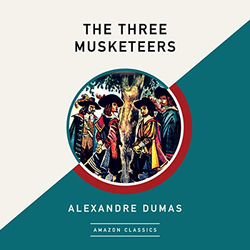 The Three Musketeers (AmazonClassics Edition)