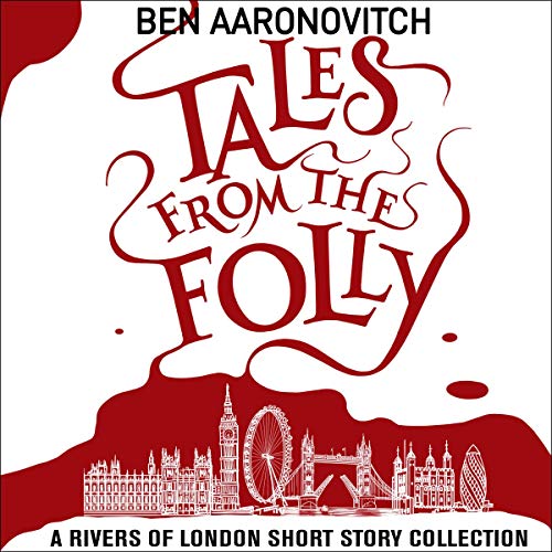 Tales from the Folly Audiolibro Por Ben Aaronovitch arte de portada