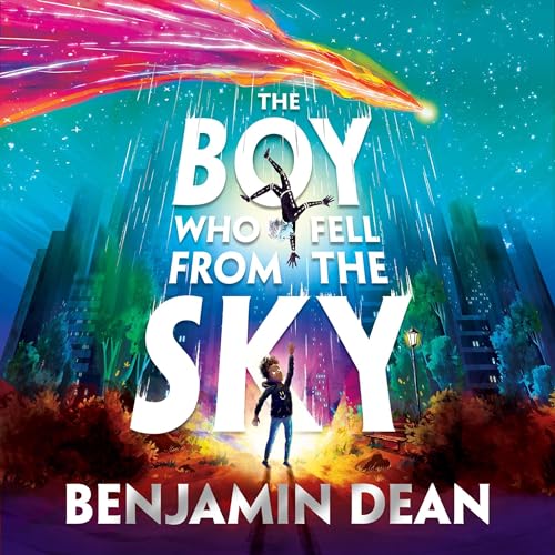 The Boy Who Fell from the Sky Audiolibro Por Benjamin Dean arte de portada