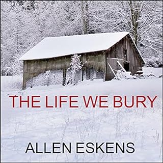 The Life We Bury Audiolibro Por Allen Eskens arte de portada