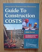 Architects Contractors Engineers Guide to Construction Costs 2001