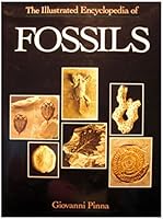 The Illustrated Encyclopedia of Fossils