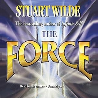 The Force Audiolibro Por Stuart Wilde arte de portada