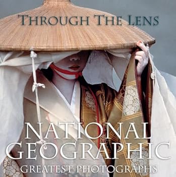 Hardcover Through the Lens: National Geographic's Greatest Photographs Book