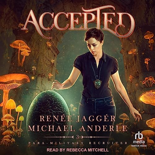 Accepted Audiobook By Renée Jaggér, Michael Anderle cover art