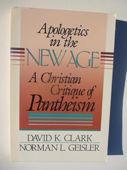 Paperback Apologetics in the New Age: A Christian Critique of Pantheism Book