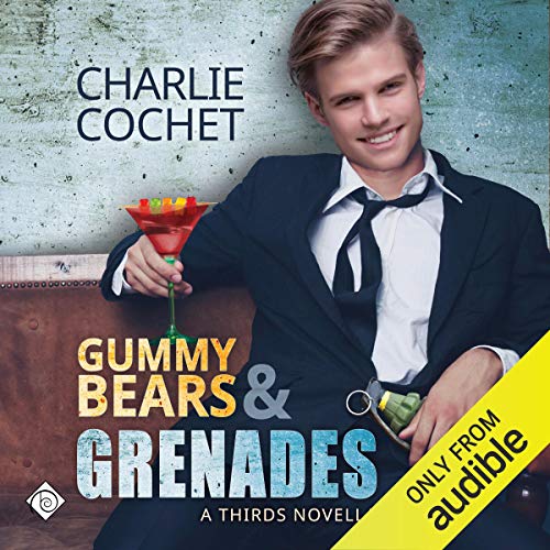 Gummy Bears & Grenades Audiolivro Por Charlie Cochet capa