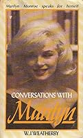 Conversations with Marilyn: Portrait of Marilyn Monroe 0722189826 Book Cover