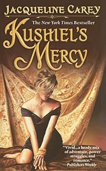 Mass Market Paperback Kushiel's Mercy (The Kushiel's Legacy, 3) Book