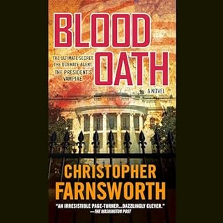 Blood Oath Audiobook By Christopher Farnsworth cover art