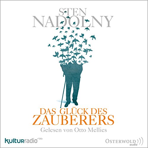 Das Glück des Zauberers Audiolibro Por Sten Nadolny arte de portada