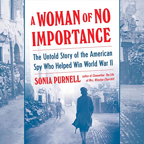 A Woman of No Importance Audiolibro Por Sonia Purnell arte de portada