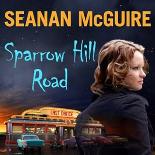 Sparrow Hill Road Audiolibro Por Seanan McGuire arte de portada