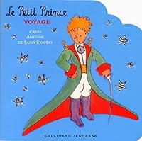 Le Petit Prince voyage 2070555518 Book Cover