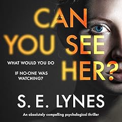 Can You See Her? Audiolibro Por S. E. Lynes arte de portada