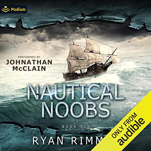 Nautical Noobs Audiobook By Ryan Rimmel cover art