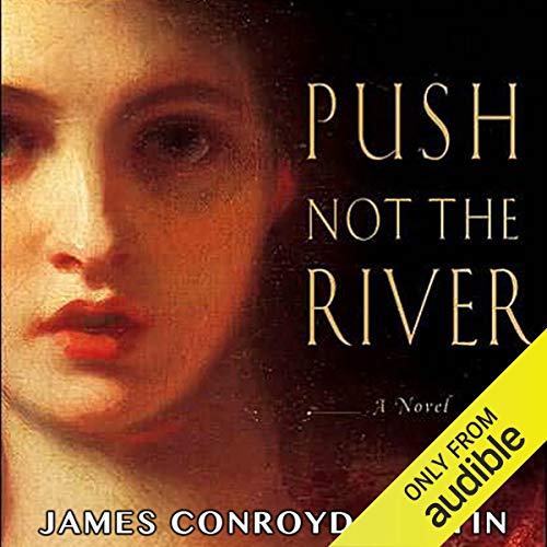 Push Not the River