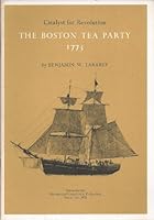 Catalyst for Revolution The Boston Tea Party 1773 B004W91676 Book Cover