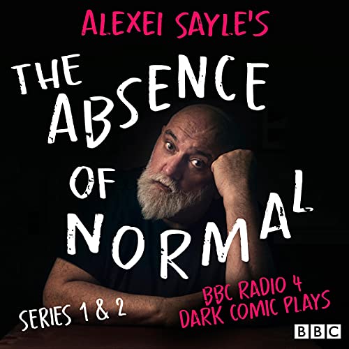 Alexei Sayle’s: The Absence of Normal, Series 1 and 2 Audiolibro Por Alexei Sayle arte de portada