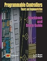 Programmable Controllers Theory and Implementation Workbook and Study Guide 0826913016 Book Cover