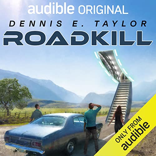 Roadkill Audiobook By Dennis E. Taylor cover art