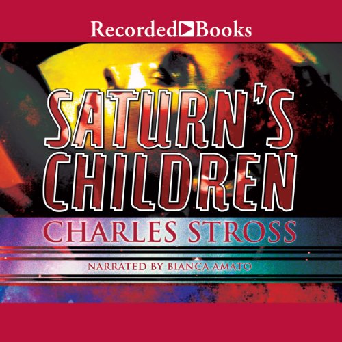 Saturn's Children Audiobook By Charles Stross cover art