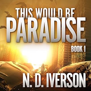 This Would Be Paradise Audiolibro Por N.D. Iverson arte de portada