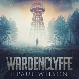 Wardenclyffe Audiobook By F. Paul Wilson cover art