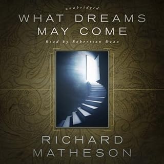 What Dreams May Come Audiolibro Por Richard Matheson arte de portada