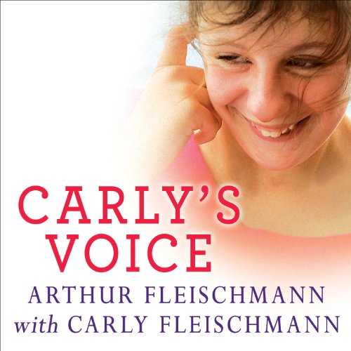 Carly's Voice: Breaking Through Autism