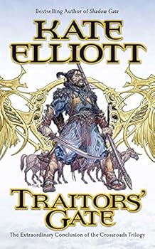 Mass Market Paperback Traitors' Gate: The Extraordinary Conclusion to the Crossroads Trilogy (Crossroads, 3) Book