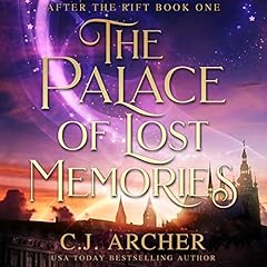 The Palace of Lost Memories Audiolibro Por C. J. Archer arte de portada