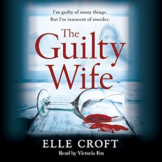 The Guilty Wife Audiolibro Por Elle Croft arte de portada