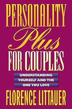 Paperback Personality Plus for Couples: Understanding Yourself and the One You Love Book