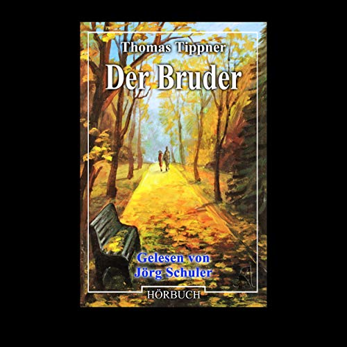 Der Bruder Audiolibro Por Thomas Tippner arte de portada