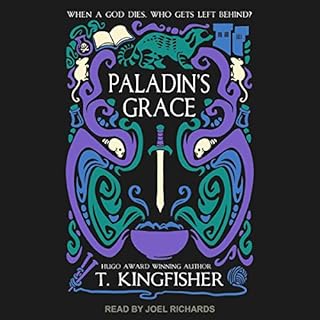 Paladin's Grace Audiolibro Por T. Kingfisher arte de portada