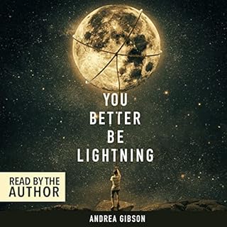 You Better Be Lightning Audiobook By Andrea Gibson cover art