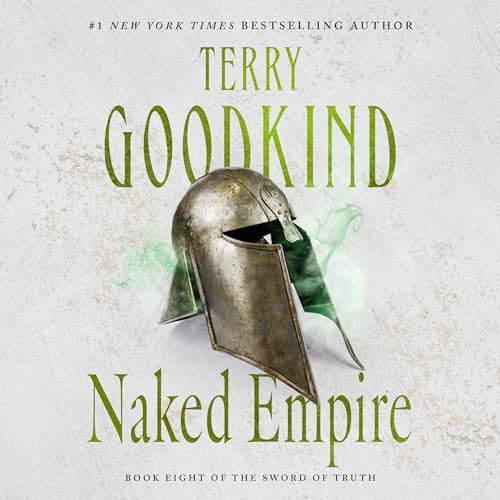 Naked Empire Audiobook By Terry Goodkind cover art