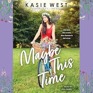 Maybe This Time Audiobook By Kasie West cover art